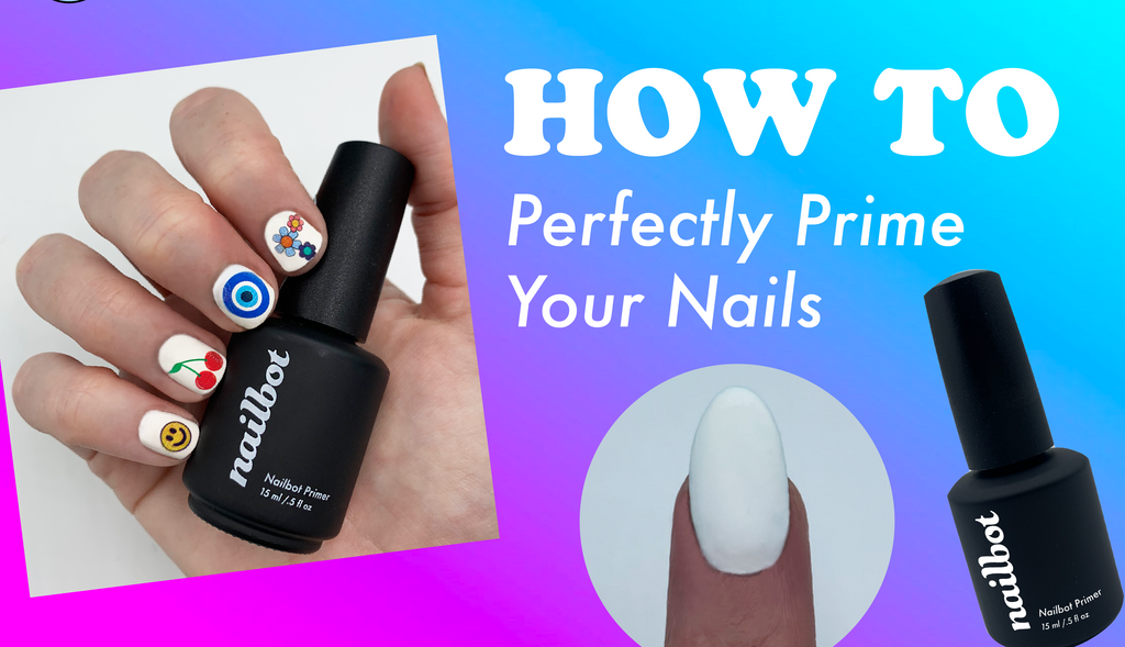 How to Perfectly Prime Your Nails