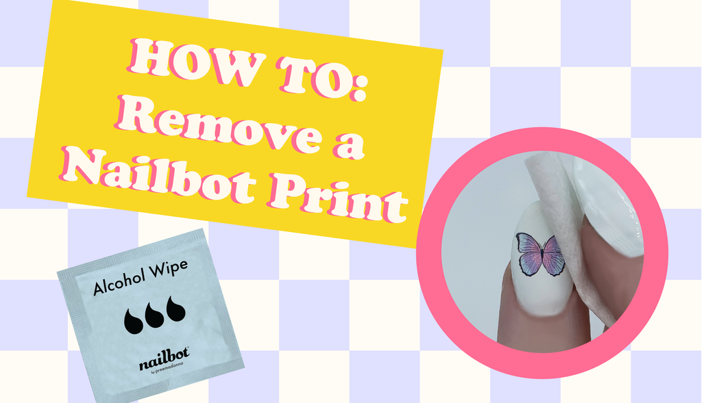 How to remove a Nailbot Print 😁
