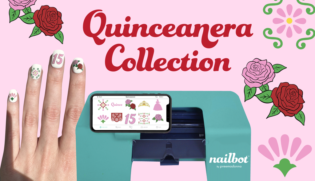 Quinceanera - Lucky 15 Nailbot Drop